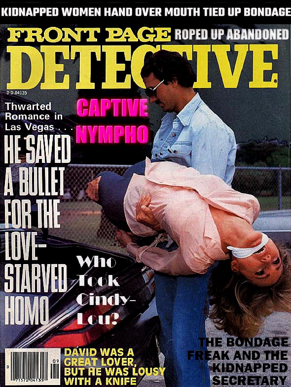 hand over mouth carried tied up in a trunk of a car desperate housewives vintage classic bondage detective magazine covers slut Secretary bound and gagged she got off on men tying her up for rough sex married women roped up and left abandoned