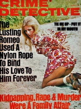 1970s Vintage Bondage Classics hot prostitute brutally tied up 1969 to 1985 bondage detective magazine covers