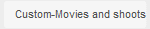 Custom-Movies and shoots
